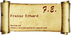 Freisz Erhard névjegykártya